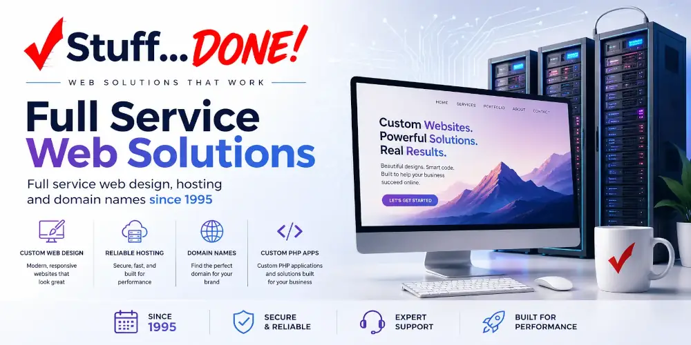 Stuff...DONE! Full Service Web Solutions